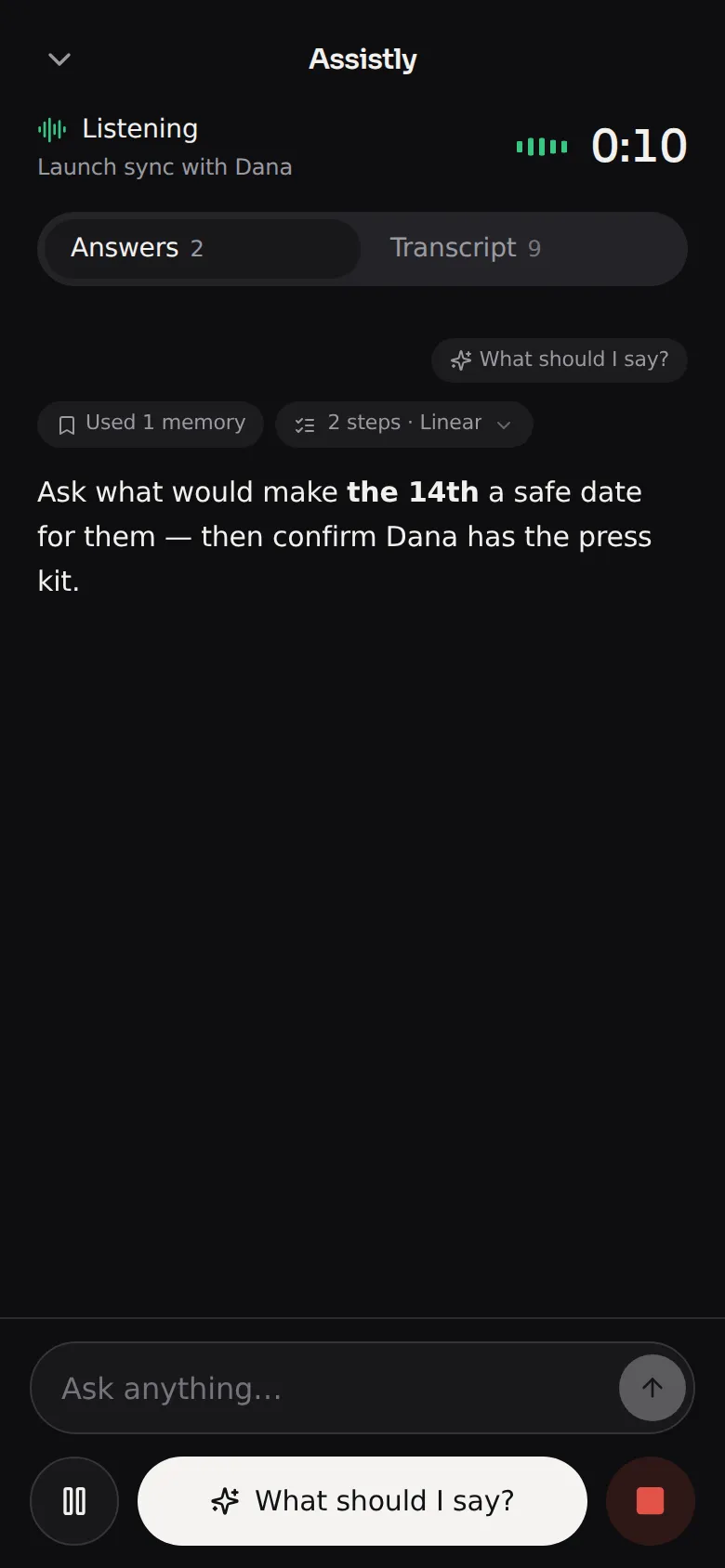 The live screen with an Assist suggestion under the earlier answer, and the 'What should I say?' button at the bottom.